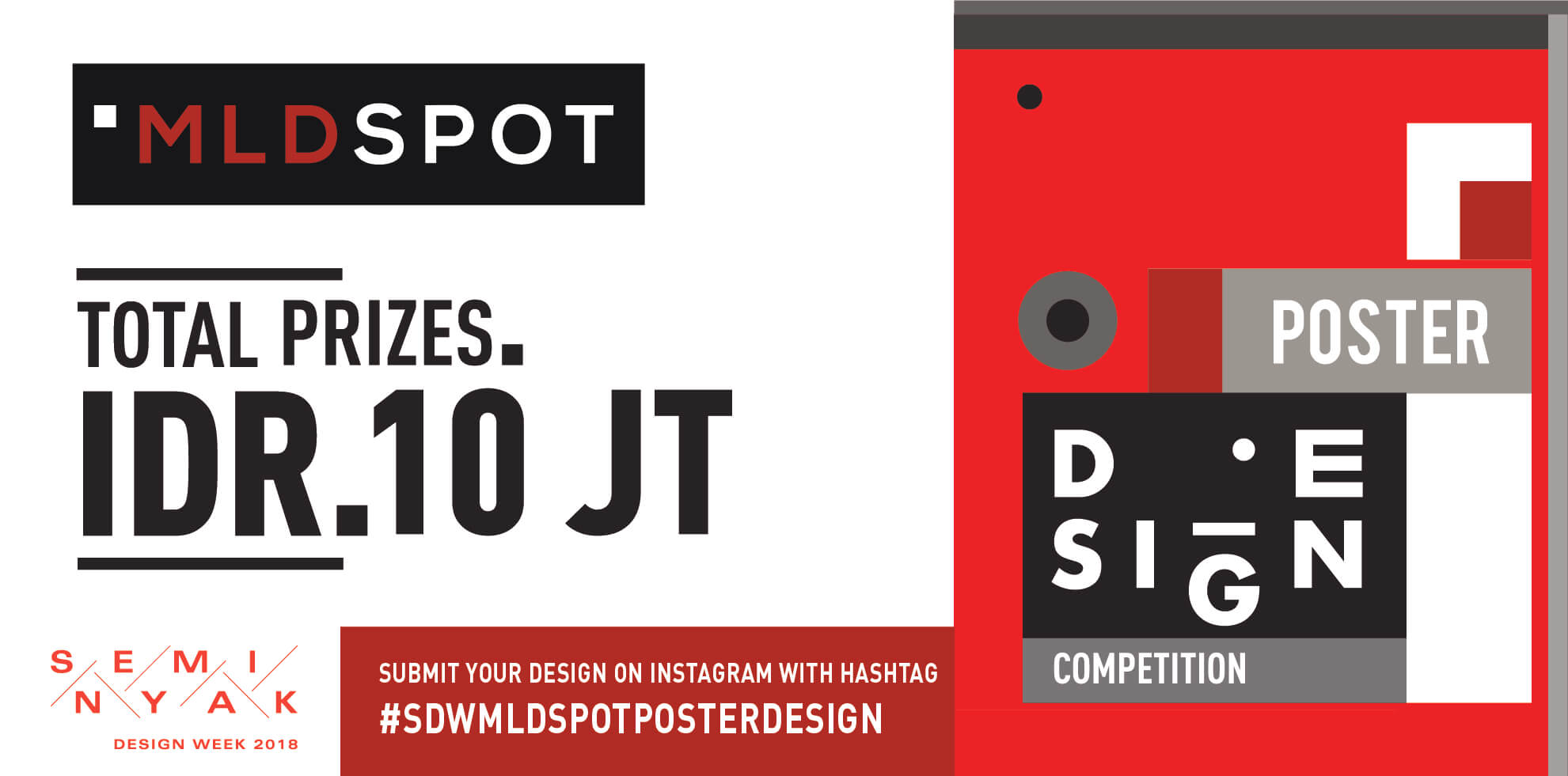 Ikutan MLDSPOT X Seminyak Design Week Poster Design Competition, Menangkan Total Jutaan Rupiah!